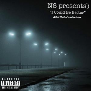 I Could Be Better (Official Audio)