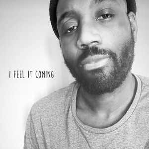 I Feel It Coming