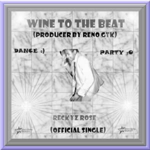 Wine To The Beat (Slow Down)