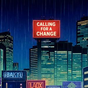 calling for a change