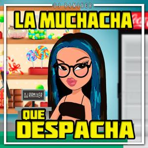La Muchacha que Despacha