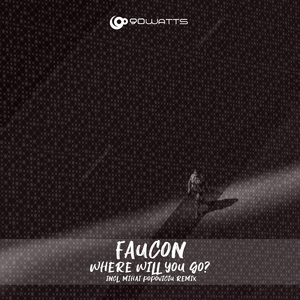 Where Will You Go? (Mihai Popoviciu Remix)