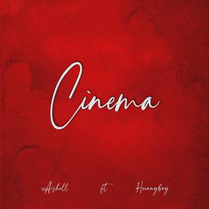 Cinema (feat. Hunnyboy)