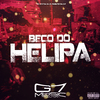MC Lele da 011 - Beco do Helipa