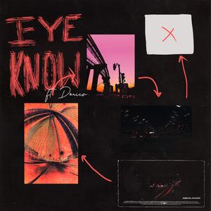 Eye Know (feat. Dorica)