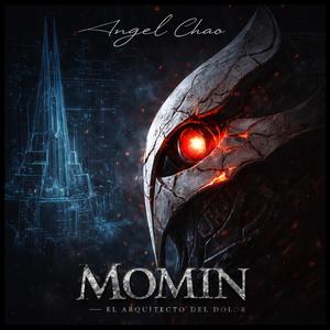 MOMIN (El Arquitecto del Dolor)