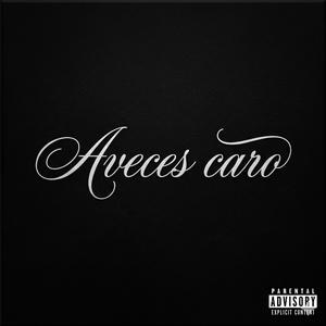 Aveces caro