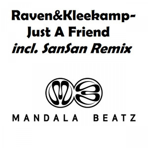 Just a Friend (SanSan Remix Edit)