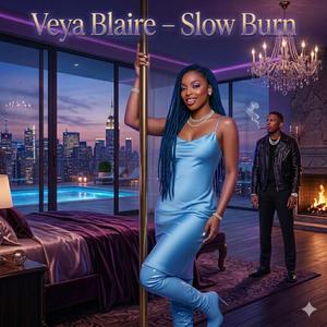 Slow Burn (feat. Veya Blaire)