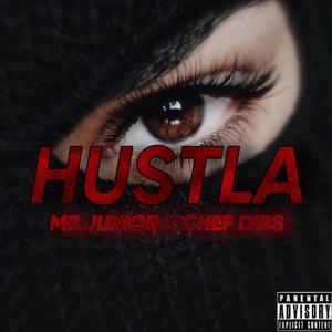 Hustla (feat. Chef Dib$)