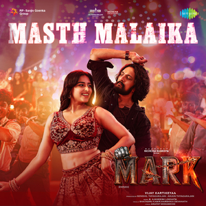 Masth Malaika (From "Mark") (Hindi)