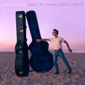 While My Guitar Gently Weeps