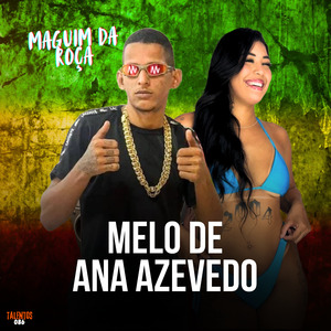 Melô de Ana Azevedo