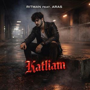 KATLİAM (feat. ARAS)