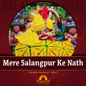 Mere Salangpur Ke Nath