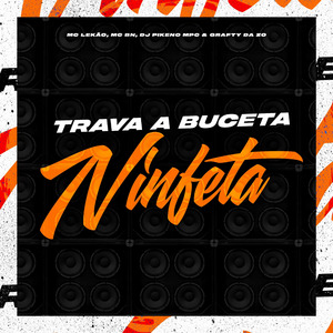 Trava a Buceta Ninfeta