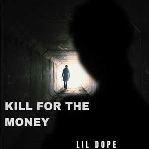 Kill For The Money
