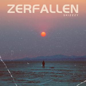 Zerfallen