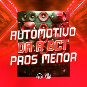 Automotivo da a Bct Pros Menor