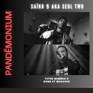 Bons et mauvais (feat. Aka seul two)
