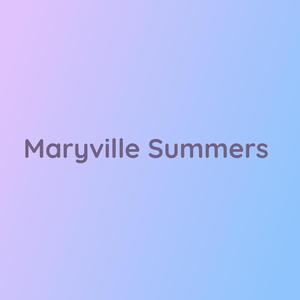 Maryville Summers
