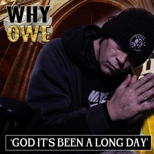 God, Its Been A Long Day