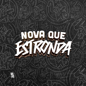 Nova Que Estronda