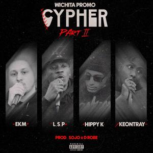 WichitaPromo Cypher, Pt. 2 (feat. Hippy K, L.S.P, EKM & Keontray)