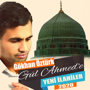Gül Ahmede (Yeni İlahiler)
