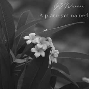 A Place yet Named