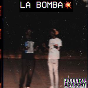 La Bomba (feat. SlimeBall LA)