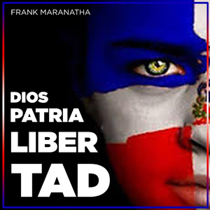 Dios, Patria y Libertad