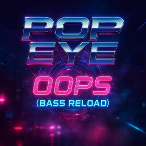 OOPS... (Bass, Reload)