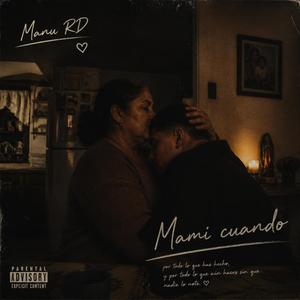 Mami cuando