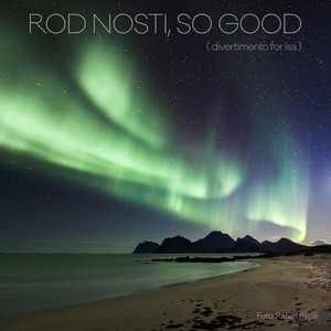 So Good (Divertimento for Isa) (Remix 2017)