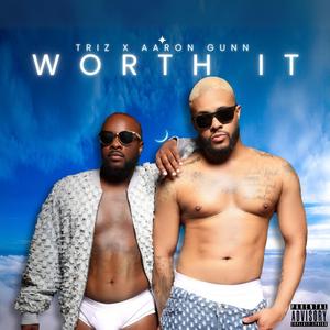 Worth IT (feat. Aaron Gunn)
