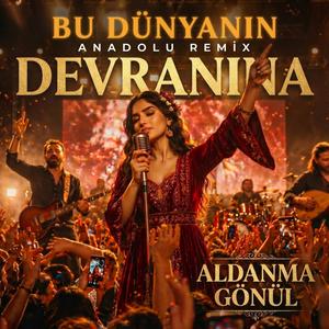 Bu Dünyanın Devranına