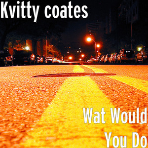 Wat Would You Do