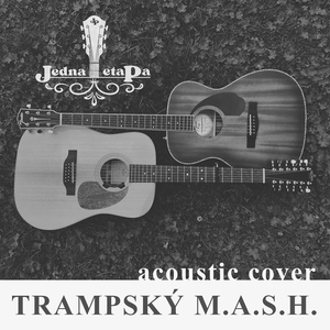 Trampský M.A.S.H. (Acoustic Version)