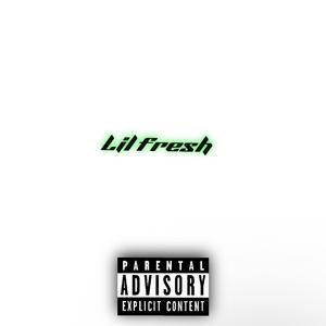 Lil fresh (hit the road)