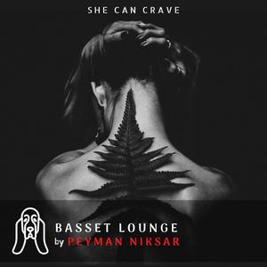 She Can Crave | Basset Lounge