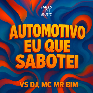 Automotivo Eu Que Sabotei