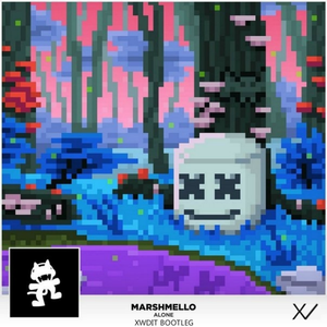 Marshmello-Alone (Xwdit Bootleg)