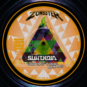 You May Think (UHF Remix)