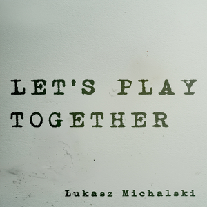 Let's Play Together
