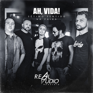 Ah, Vida! (Sétimo Sentido, Na Faixa)