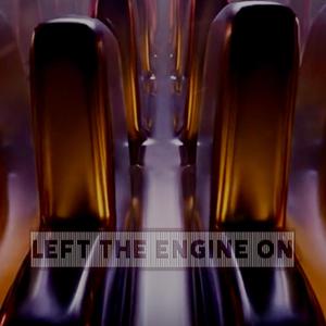 Left the engine on