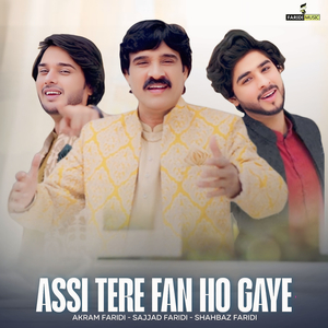 Assi Tere Fan Ho Gaye