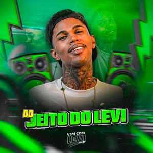 Do Jeito do Levi: Dally / Maria da Penha / Cheio de Marra / Pode Ser Que Sim / Se Levi Tá Casado / Mal Caminho / Tein Tein / Troquei a Noite pelo Dia / Pisa na Cabeça