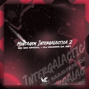 Montagem Intergalactica 2